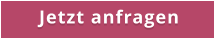 Jetzt anfragen