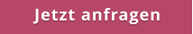 Jetzt anfragen