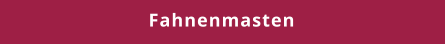 Fahnenmasten