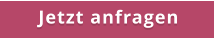 Jetzt anfragen
