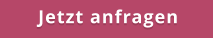 Jetzt anfragen