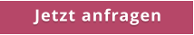 Jetzt anfragen