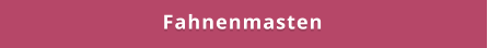 Fahnenmasten
